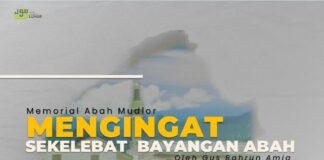 sekelebat-bayang-abah